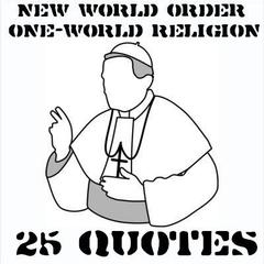 25 quotes on the New World Order one-world religion