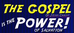 The-Gospel-of-Jesus-Christ-is-the-power-of-salvation