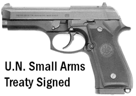 UN SMALL ARMS TREATY: Signed by John Kerry in NYC