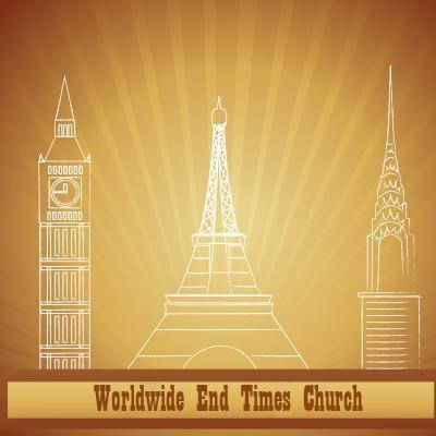 BEWARE: The End Times Worldwide Church