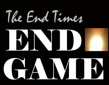 The End Times Endgame